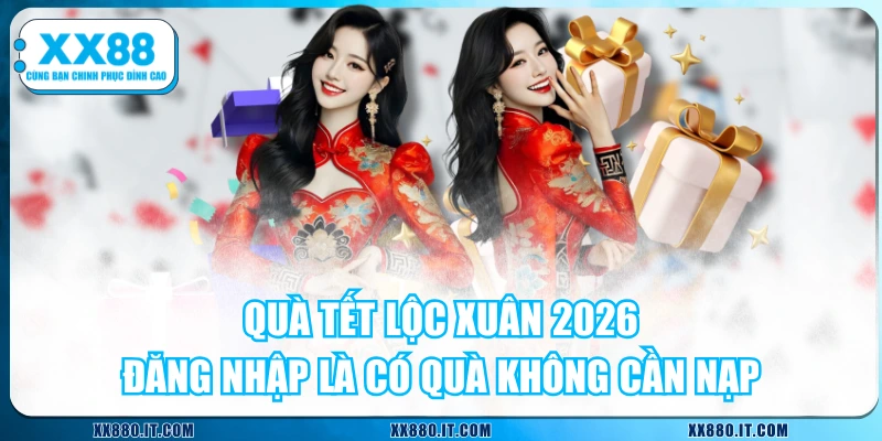 Quà Tết Lộc Xuân 2026